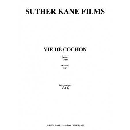 VIE DE COCHON
