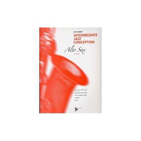 INTERMEDIATE JAZZ CONCEPTION ALTO SAX (+ CD)