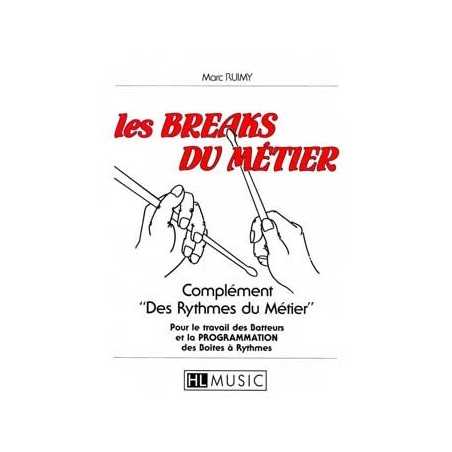 LES BREAKS DU MÉTIER