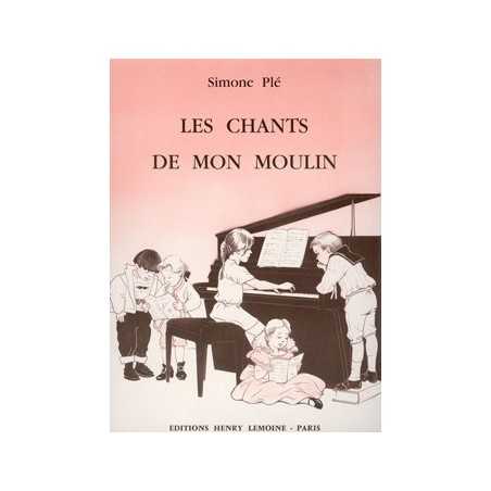 CHANTS DE MON MOULIN