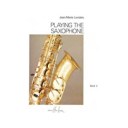 PLAYING THE SAXOPHONE VOL.2