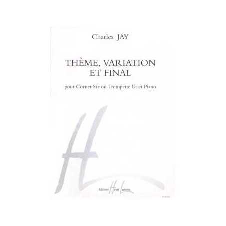 THÈME, VARIATION ET FINAL