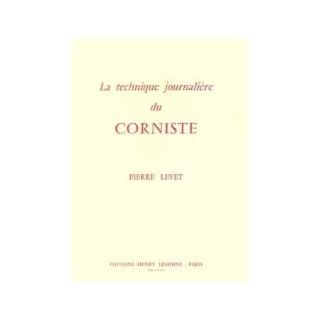 TECHNIQUE JOURNALIÈRE DU CORNISTE