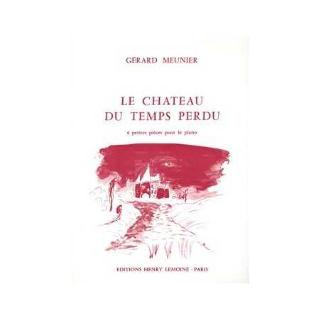 CHÂTEAU DU TEMPS PERDU