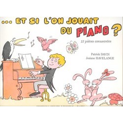 ET SI ON JOUAIT DU PIANO