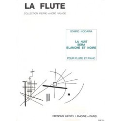 LA NUIT SERA BLANCHE ET NOIRE
