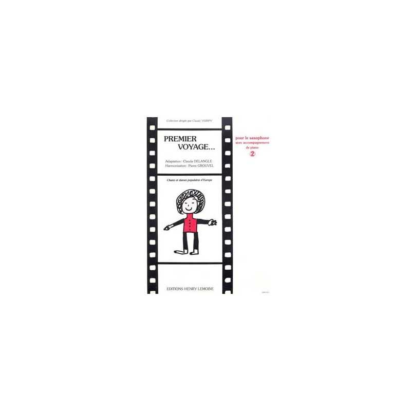 Partition PREMIER VOYAGE VOL.2 Claude DELANGLE & Pierre GROUVEL