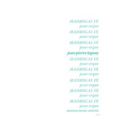 MADRIGAL IX