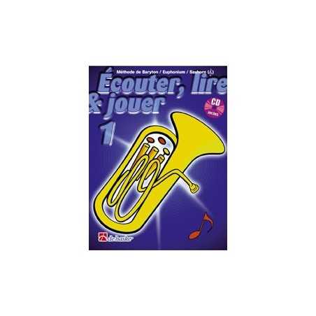 ÉCOUTER, LIRE & JOUER 1 - BARYTON/EUPH/SAXHORN