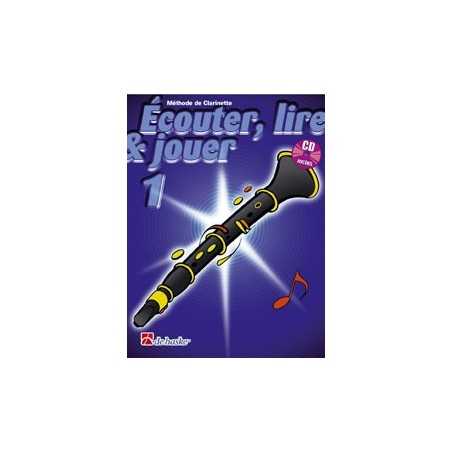 Écouter, lire et jouer 1 - Clarinette (+CD)