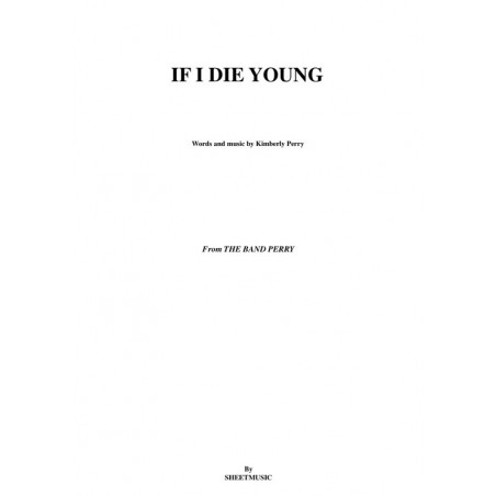 IF I DIE YOUNG