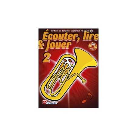 Écouter, lire et jouer 2 - Baryton / Euphonium / Saxhorn TC (+CD)