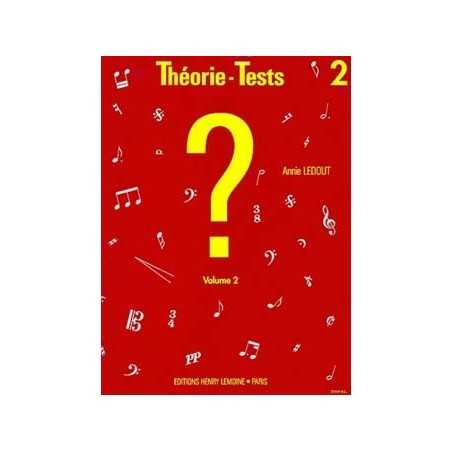 THÉORIE-TESTS VOL.2