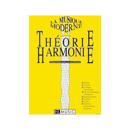 LA MUSIQUE MODERNE VOL.1 - THÉORIE ET HARMONIE