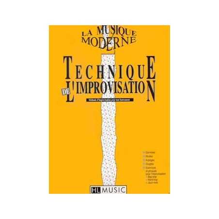 LA MUSIQUE MODERNE VOL.2 - TECHNIQUE DE L'IMPROVISATION