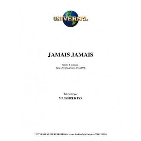 JAMAIS JAMAIS