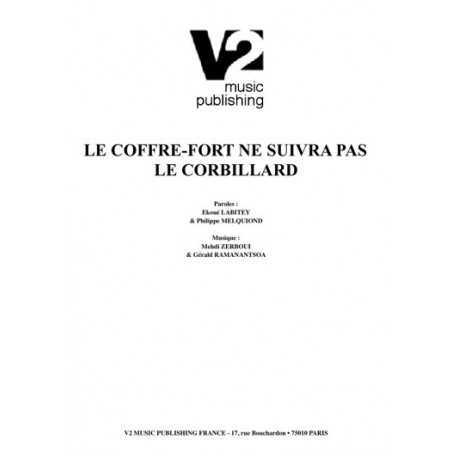 LE COFFRE-FORT NE SUIVRA PAS LE CORBILLARD