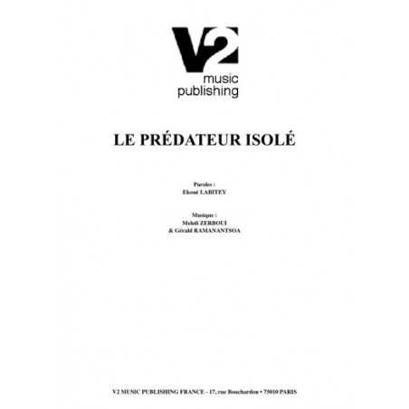 LE PRÉDATEUR ISOLÉ