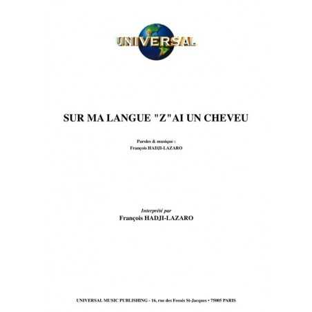 SUR MA LANGUE « Z » AI UN CHEVEU