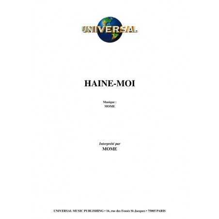 HAINE-MOI