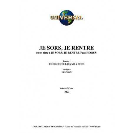 JE SORS, JE RENTRE