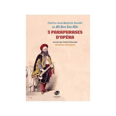 3 PARAPHRASES D'OPÉRA