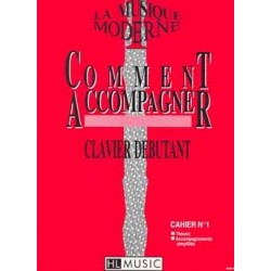 LA MUSIQUE MODERNE COMMENT ACCOMPAGNER VOL.1 Patrice GALAS & Pierre CAMMAS