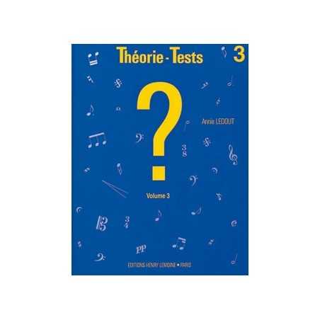 THÉORIE-TESTS VOL.3