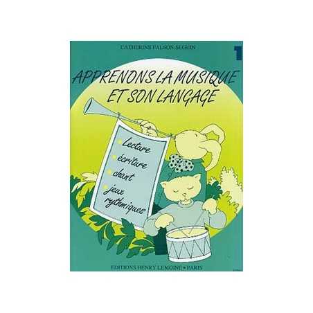 APPRENONS LA MUSIQUE ET SON LANGUAGE VOL.1