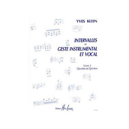 INTERVALLES ET GESTE INSTRUMENTAL ET VOCAL VOL.2 – QUARTES ET QUINTES