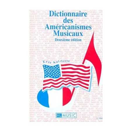 DICTIONNAIRE DES AMÉRICANISMES MUSICAUX