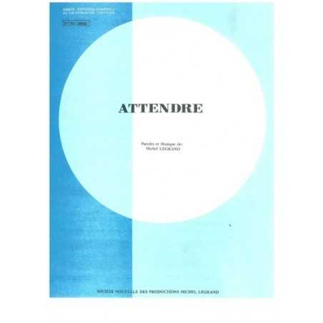 ATTENDRE
