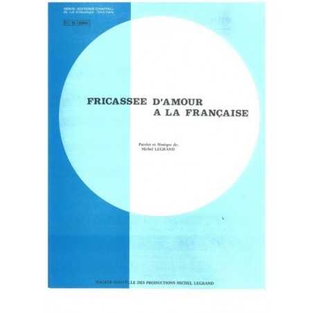 FRICASSÉE D'AMOUR À LA FRANÇAISE