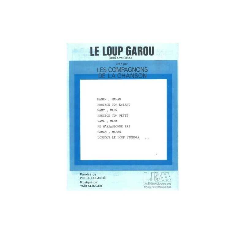 Sheet music LE LOUP GAROU Compagnons de la Chanson pdf