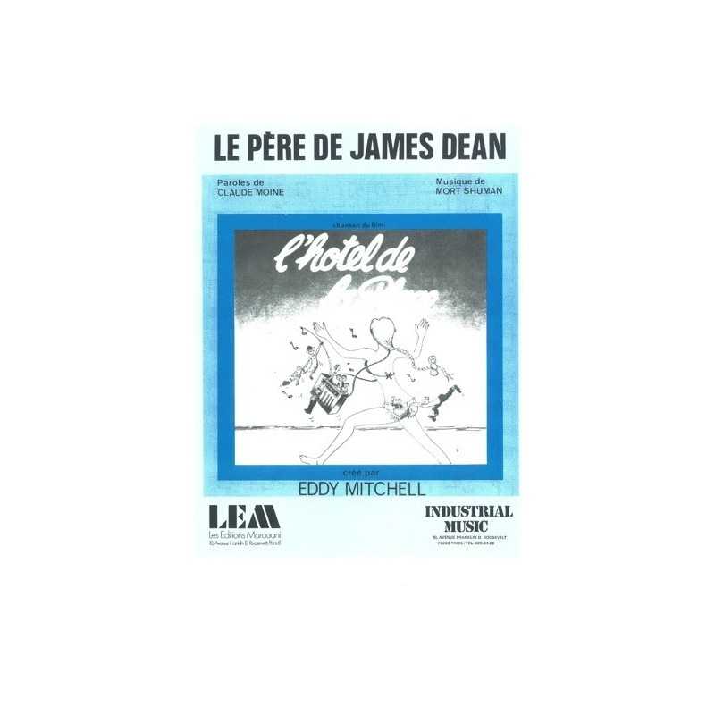 Partition LE PÈRE DE JAMES DEAN Eddy MITCHELL pdf