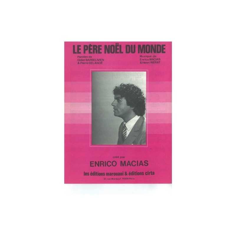 Partition LE PÈRE NOËL DU MONDE Enrico MACIAS pdf