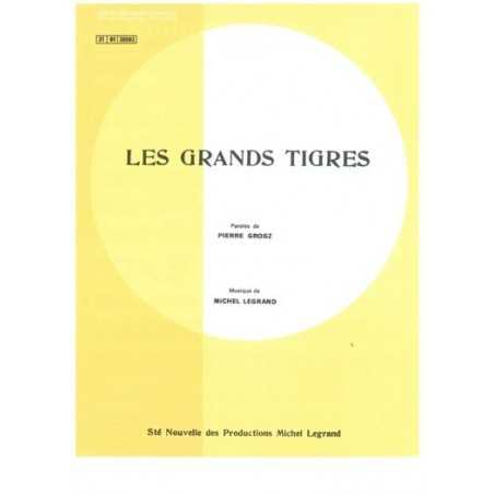 LES GRANDS TIGRES