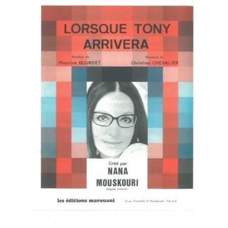 LORSQUE TONY ARRIVERA