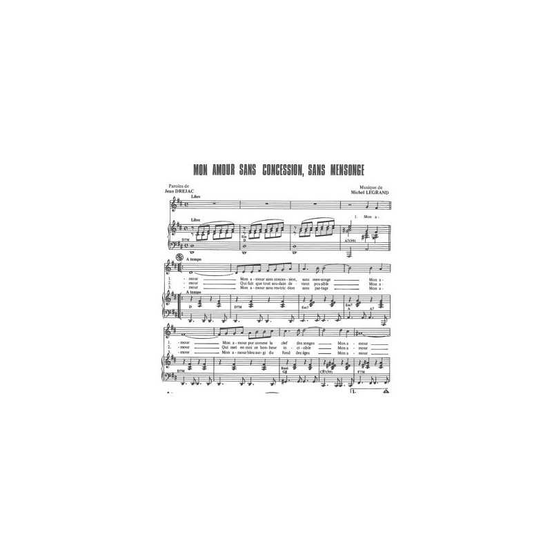 Partition MON AMOUR SANS CONCESSION SANS MENSONGE Michel LEGRAND