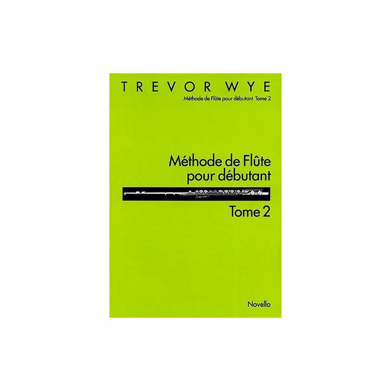 MÉTHODE DE FLÛTE POUR DÉBUTANT - TOME 2