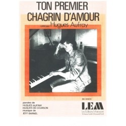 Sheet music TON PREMIER CHAGRIN D'AMOUR Hugues AUFRAY
