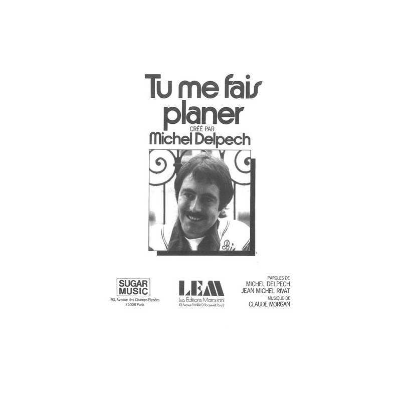 Partition TU ME FAIS PLANER Michel DELPECH pdf