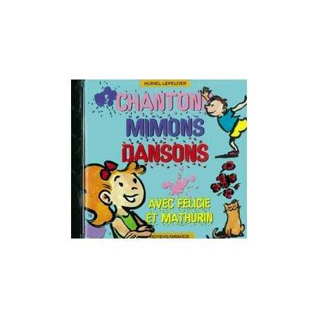 CD CHANTONS, MIMONS, DANSONS - MOYENS/GRANDS