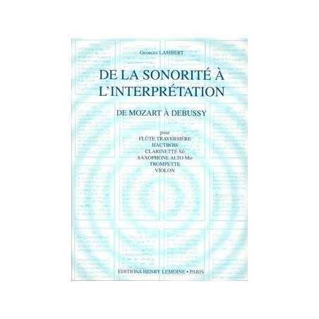 DE LA SONORITÉ À L'INTERPRÉTATION VOL.2 DE MOZART À DEBUSSY