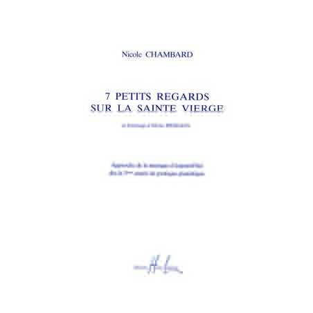 7 PETITS REGARDS SUR LA SAINTE VIERGE