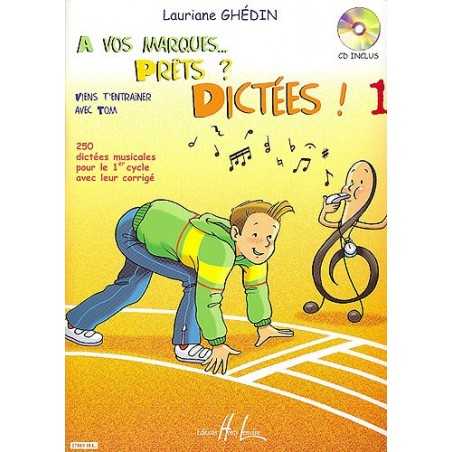 A VOS MARQUES.. PRÊTS ? DICTÉES ! VOL.1 (+CD)
