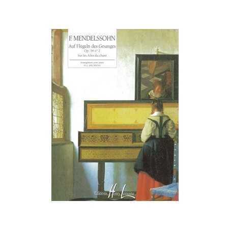 SUR LES AILES DU CHANT - AUF FLÜGELN DES GESANGES OP.34 N°2