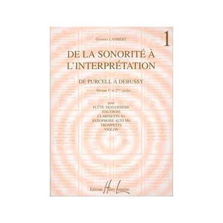 DE LA SONORITÉ À L'INTERPRÉTATION VOL.1 DE PURCELL À DEBUSSY