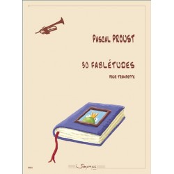 Partition 30 FABLÉTUDES POUR TROMPETTE Pascal Proust