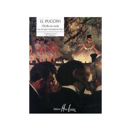 LA FANCIULLA DEL WEST : CH'ELLA MI CREDA